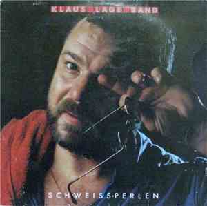Klaus Lage Band - Schweissperlen