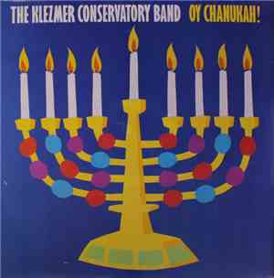 Klezmer Conservatory Band - Oy Chanukah!
