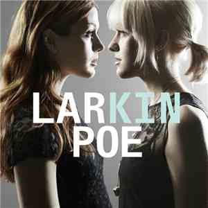 Larkin Poe - Kin
