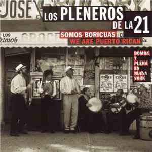 Los Pleneros De La 21 - Somos Boricuas We Are Puerto Rican