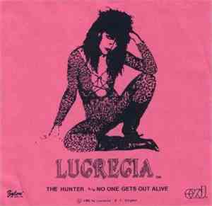 Lucrecia  - The Hunter B/w No One Gets Out Alive