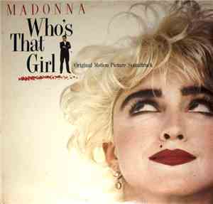 Madonna - Who's That Girl (Original Motion Picture Soundtrack)