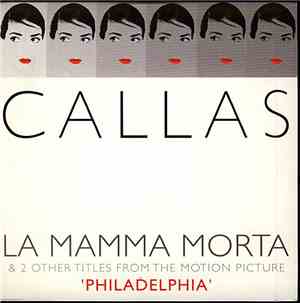 Maria Callas - La Mamma Morta & 2 Other Titles From The Motion Picture ' Ph ...