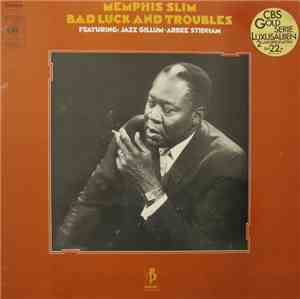 Memphis Slim - Bad Luck And Troubles