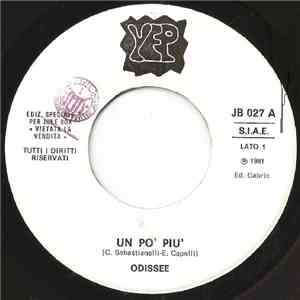 Odissee  / Johnny La Commare - Un Po' Più / The Days Of Wine And Roses