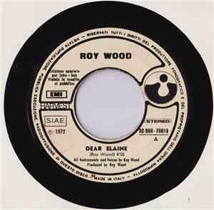 Roy Wood / Eagles - Dear Elaine / Tequila Sunrise