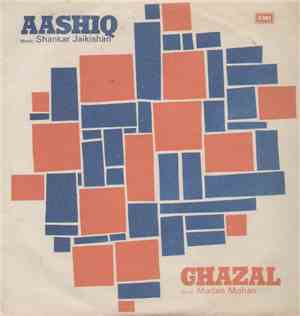 Shankar Jaikishan / Madan Mohan - Aashiq / Ghazal