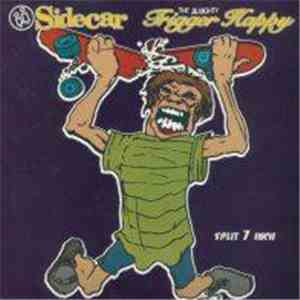 Sidecar  / The Almighty Trigger Happy - Split 7 Inch