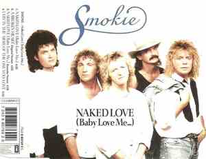 Smokie - Naked Love (Baby Love Me...)