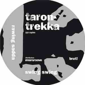 Taron-Trekka - Swing Swing