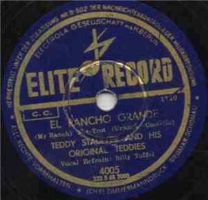 Teddy Stauffer And His Original Teddies - El Rancho Grande / The Gaucho Ser ...