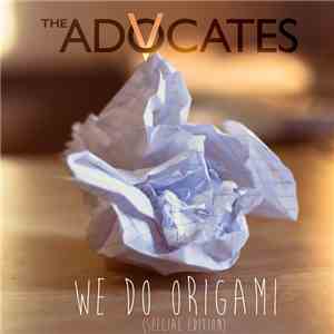 The Advocates  - We Do Origami (Special Edition)