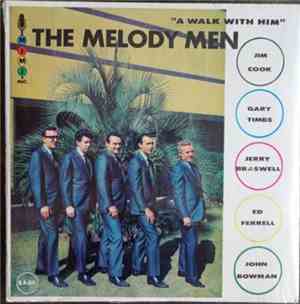The Melody Men - A Walk WIth Him