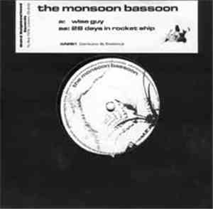 The Monsoon Bassoon - Wise Guy / 28 Days In Rocket Ship