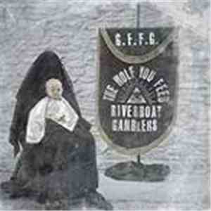 The Riverboat Gamblers - The Wolf You Feed