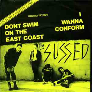 The Sussed  - Don't Swim On The East Coast