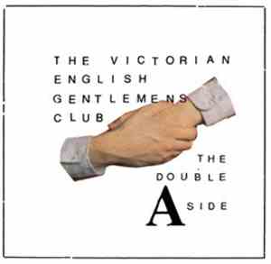 The Victorian English Gentlemens Club - The Double A Side