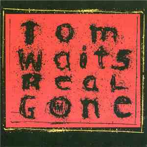 Tom Waits - Real Gone