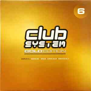 Various - Club System Gold Sampler 6