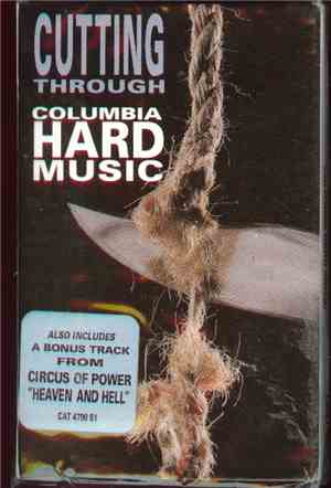 Various - Cutting Through Columbia Hard Music