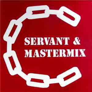 Various - Servant & Mastermix