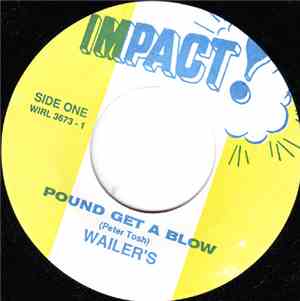 Wailer's - Pound Get A Blow / Burial