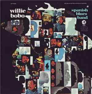 Willie Bobo - Spanish Blues Band