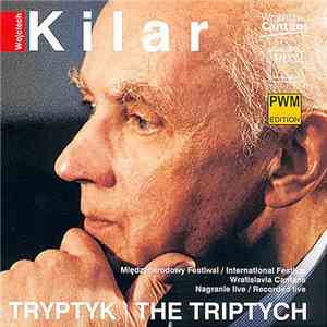 Wojciech Kilar - Tryptyk / The Triptych