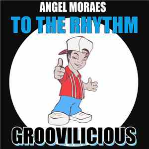 Angel Moraes - To The Rhythm