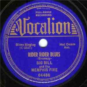 Big Bill - Rider Rider Blues / Trucking Little Woman No.2