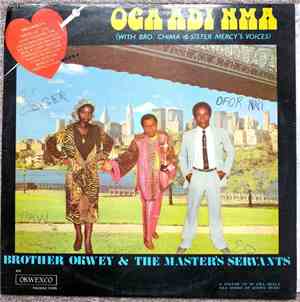 Brother Okwey & The Master's Servants - Oga Adi Nma