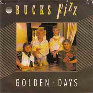 Bucks Fizz - Golden Days