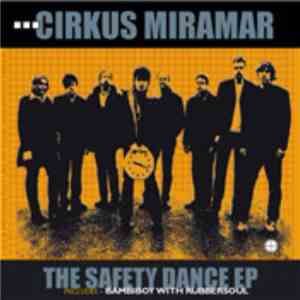 Cirkus Miramar - The Safety Dance EP