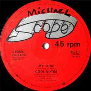Cool Notes - My Tune / 'Cos We Don't Do It