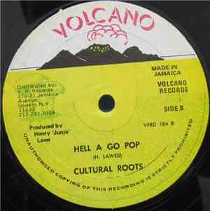 Cultural Roots / Leroy Smart - Hell A Go Pop / I'm The Don