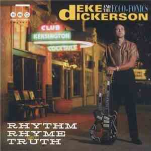 Deke Dickerson - Rhythm, Rhyme And Truth