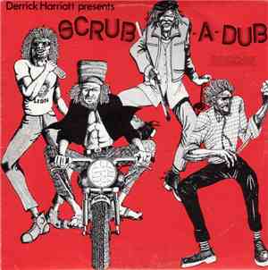 Derrick & The Crystalites - Derrick Harriott Presents Scrub A Dub Reggae