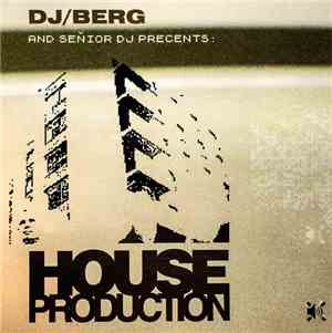 DJ/Berg - House Production