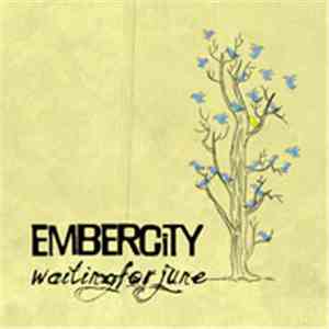 Embercity - Waiting For June