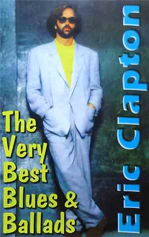 Eric Clapton - The Very Best Blues & Ballads