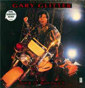 Gary Glitter - Rock 'N' Roll Part 5 (Phil Harding Remix)