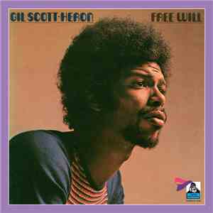 Gil Scott-Heron - Free Will