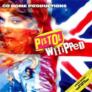 Go Home Productions - Pistol Whipped EP