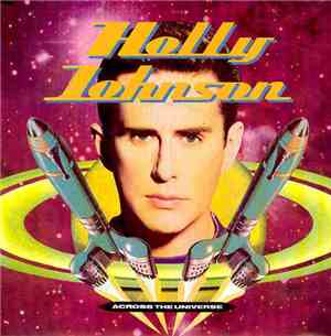 Holly Johnson - Across The Universe
