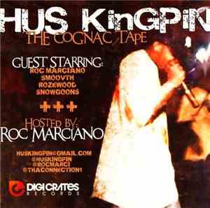 Hus Kingpin - The Cognac Tape
