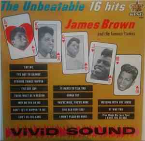 James Brown And The Famous Flames - The Unbeatable - 16 Hits