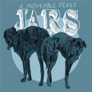 JARS - A Moveable Feast
