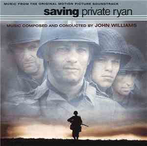 John Williams  - Saving Private Ryan - Music From The Original Motion Pictu ...