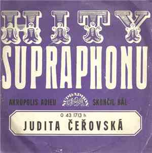 Judita Čeřovská - Akropolis Adieu / Skončil Bál