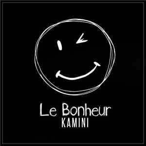 Kamini  - Le Bonheur